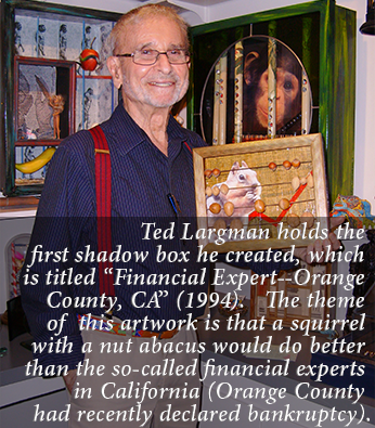 Ted Largman holds the first shadow box he created, which is titled 